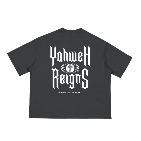 Yahweh Reigns Loose Boxy Tee