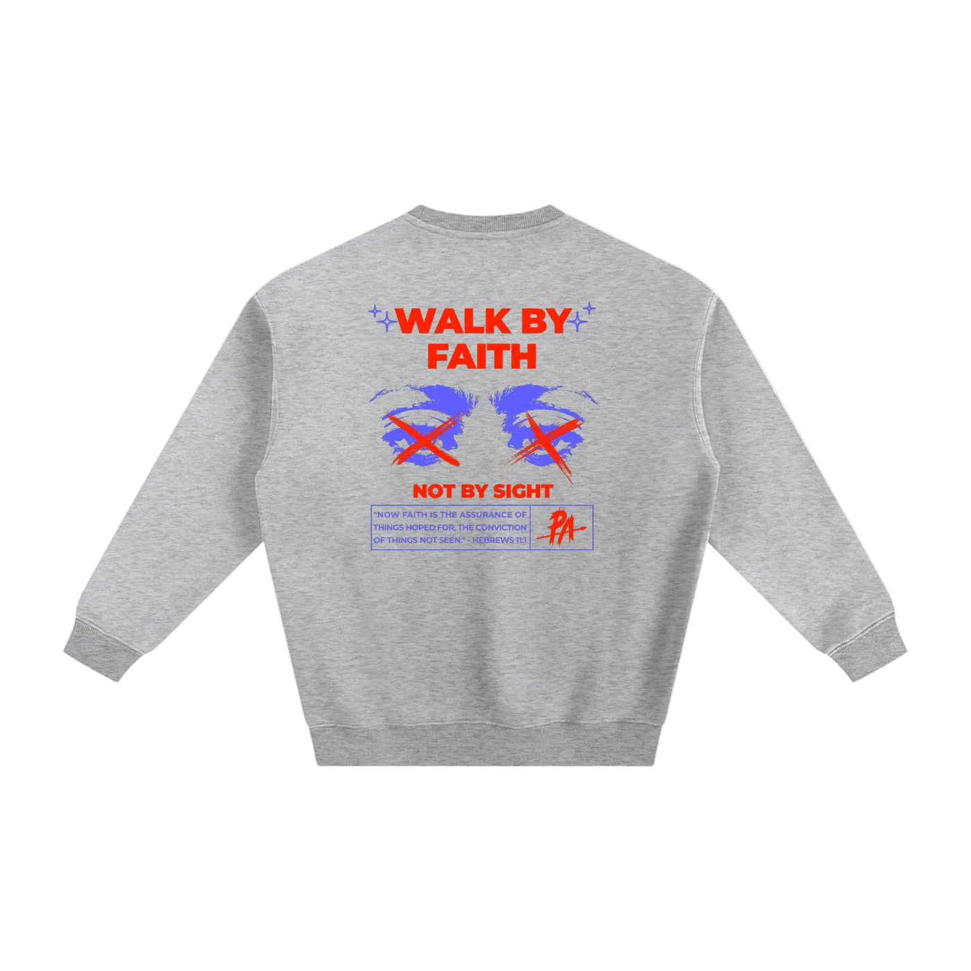 Walk By Faith Fleece Sweatshirt