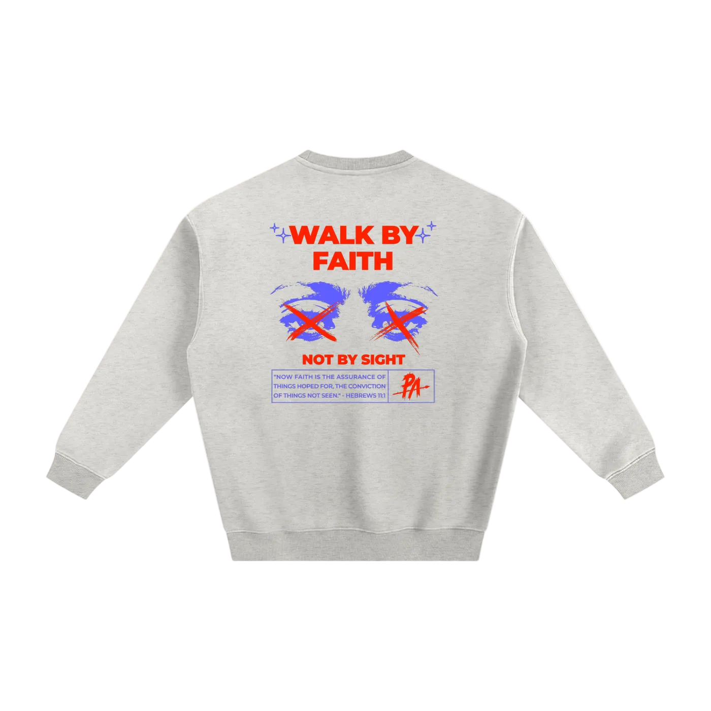 Walk By Faith Fleece Sweatshirt