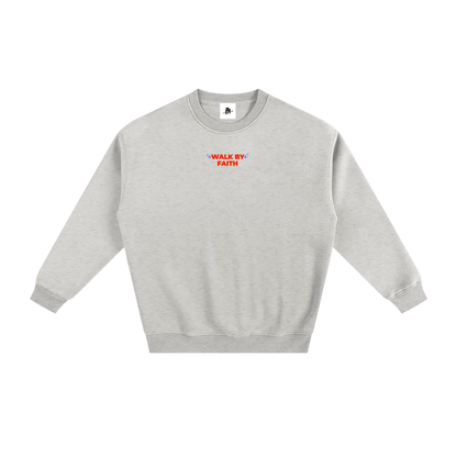 Walk By Faith Fleece Sweatshirt